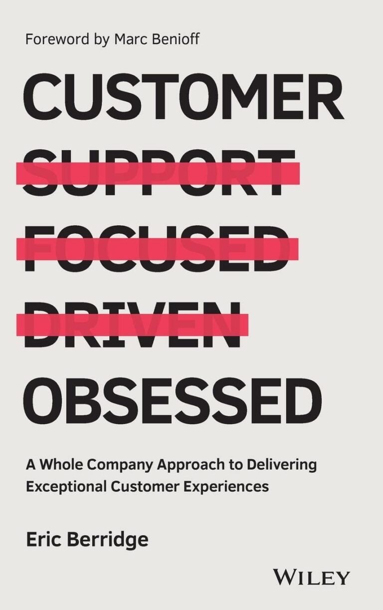 Customer Obsessed: la mentalidad que transforma culturas empresariales ...